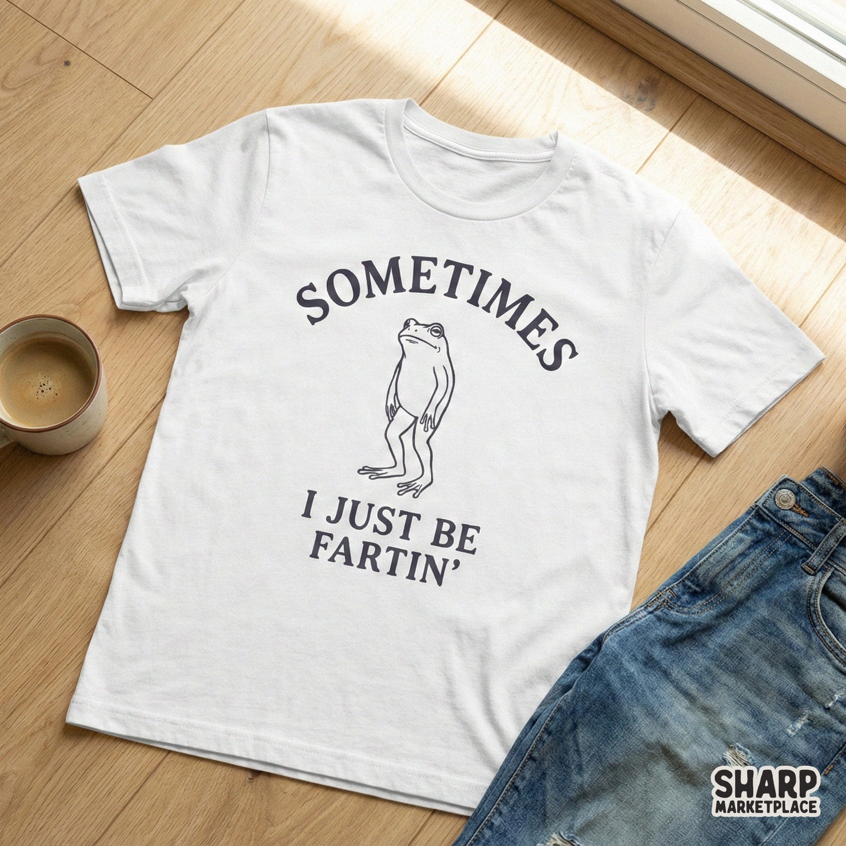 Sometimes I Just Be Fartin’ PNG, Funny Frog Shirt - 300 DPI Design for