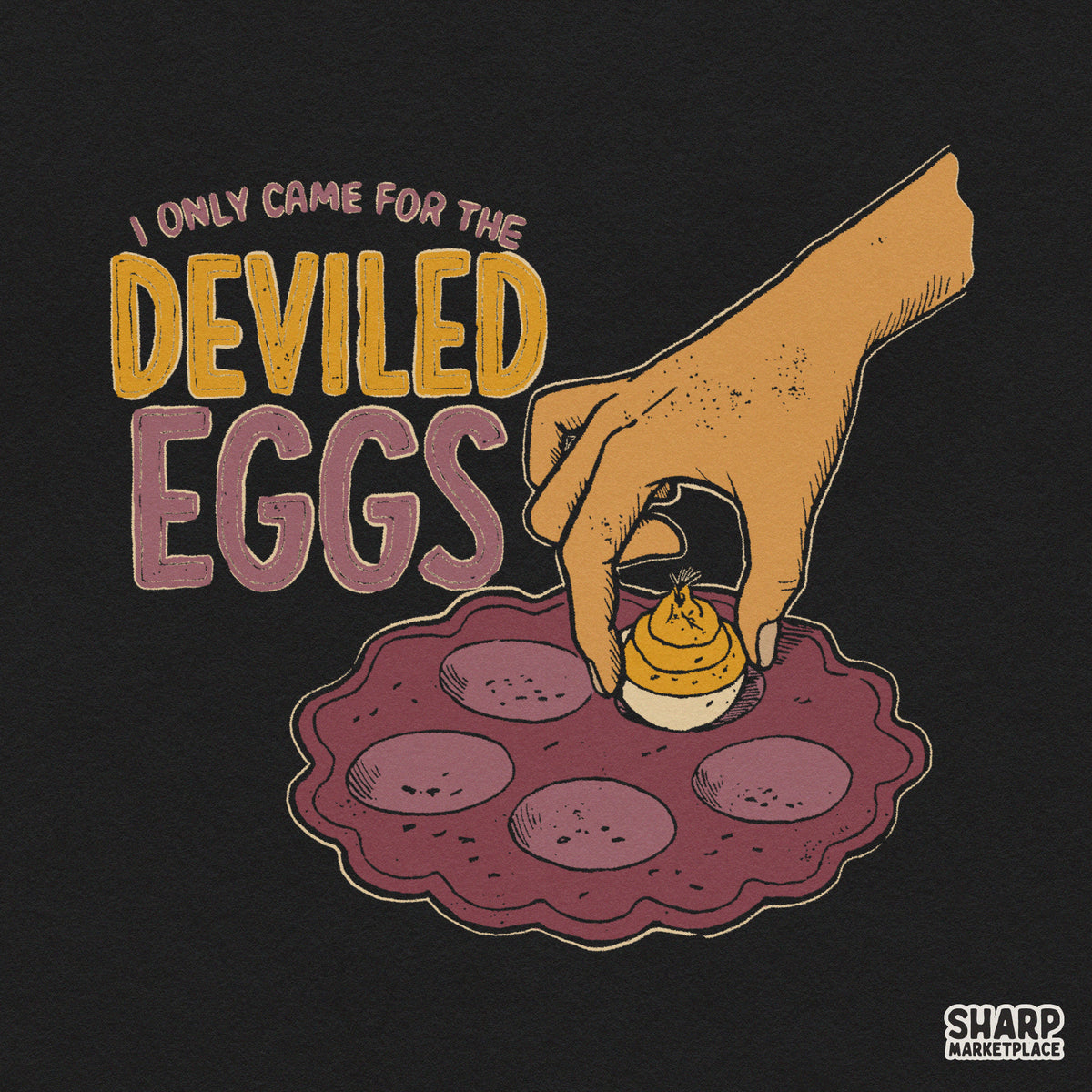 I Only Came for the Deviled Eggs Easter PNG, Trendy