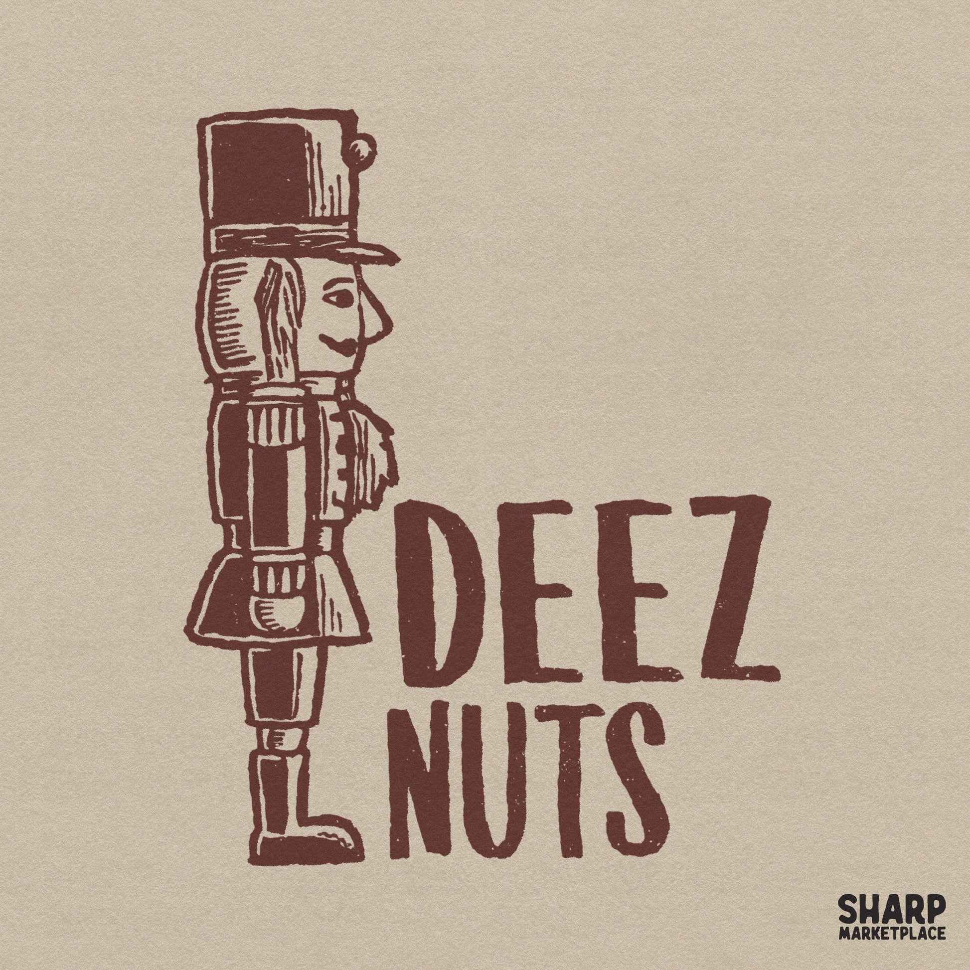 Funny retro nutcracker doll illustration with Deez Nuts sarcastic holiday pun for Christmas shirt designs and sublimation