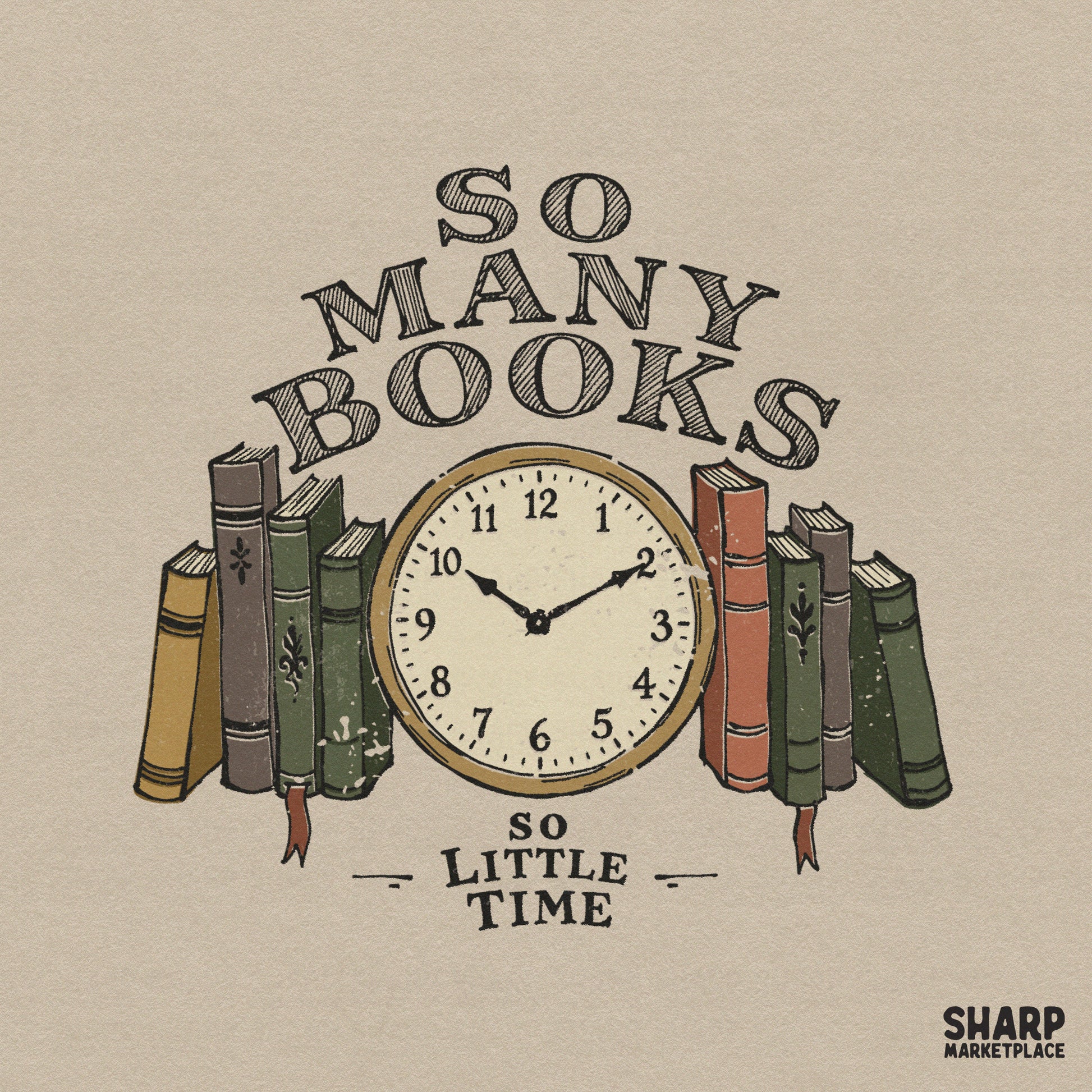 So Many Books So Little Time PNG, Teacher PNG - 300 DPI Design for T-Shirt