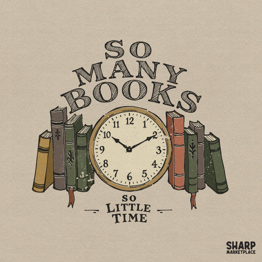 So Many Books So Little Time PNG, Teacher PNG - 300 DPI Design for T-Shirt