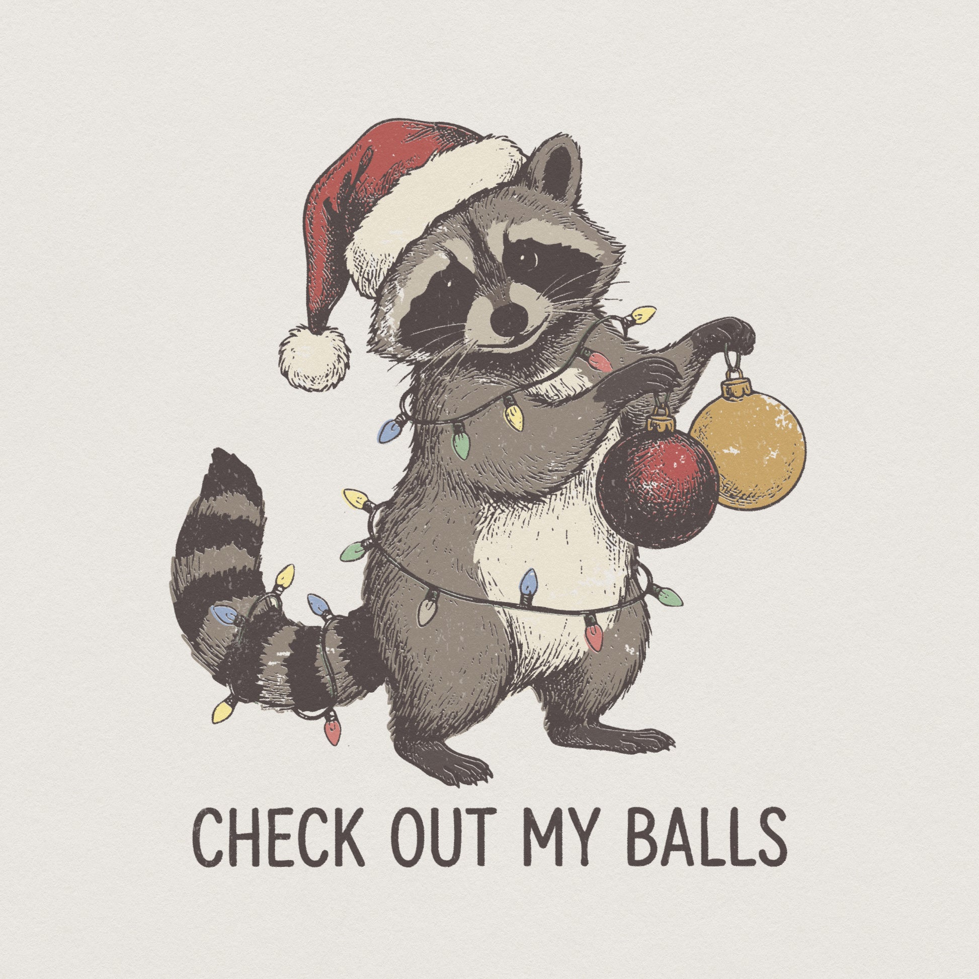 Check Out My Balls PNG, Funny Christmas Raccoon - 300 DPI Design for