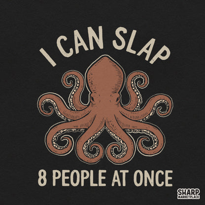 Funny angry octopus design with sarcastic quote I Can Slap 8 People At Once retro PNG graphic for t-shirts and apparel