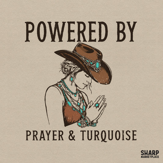 Powered By Prayer & Turquoise, Christian Png Western Png Jesus Design -