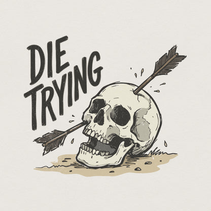 Die Trying PNG Skull Design, Edgy Arrow Skull PNG - 300 DPI Design for