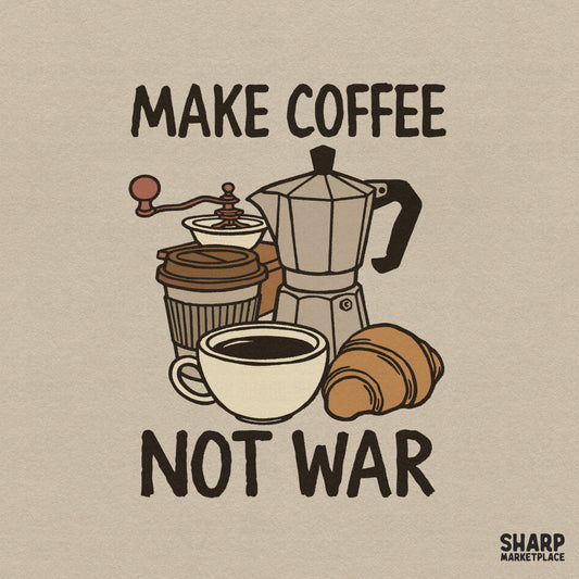 Retro cafe design featuring a moka pot, coffee grinder, mug, and croissant with the text Make Coffee Not War in a vintage serif font.