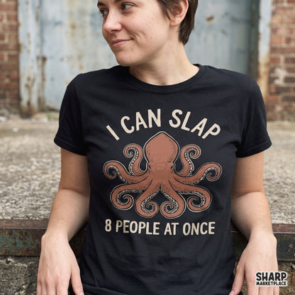 Sarcastic angry octopus with I Can Slap 8 People At Once text, funny png design for t-shirts and apparel