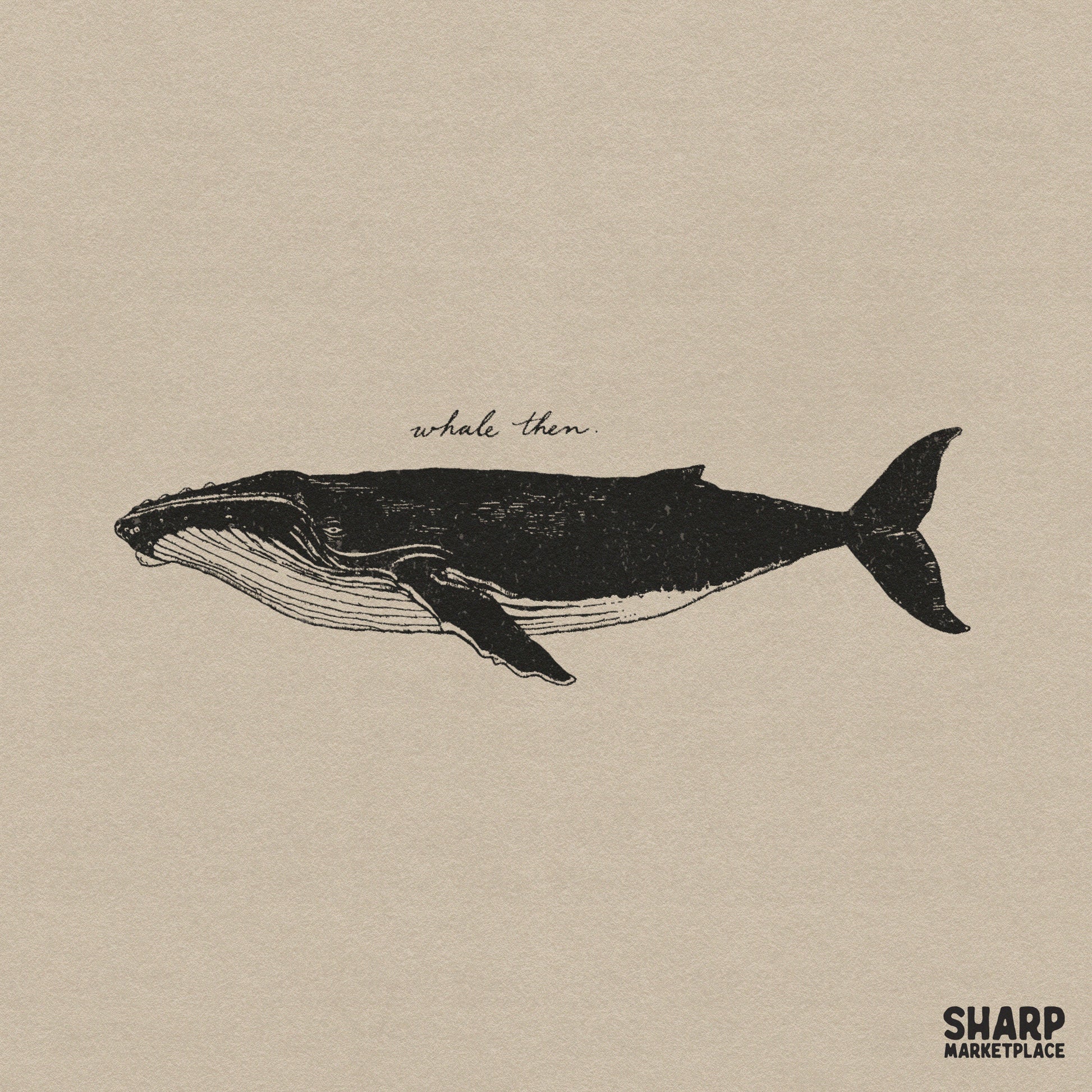 Whale Then funny animal pun PNG for sarcastic minimalist ocean meme t-shirts and beach sublimation apparel design