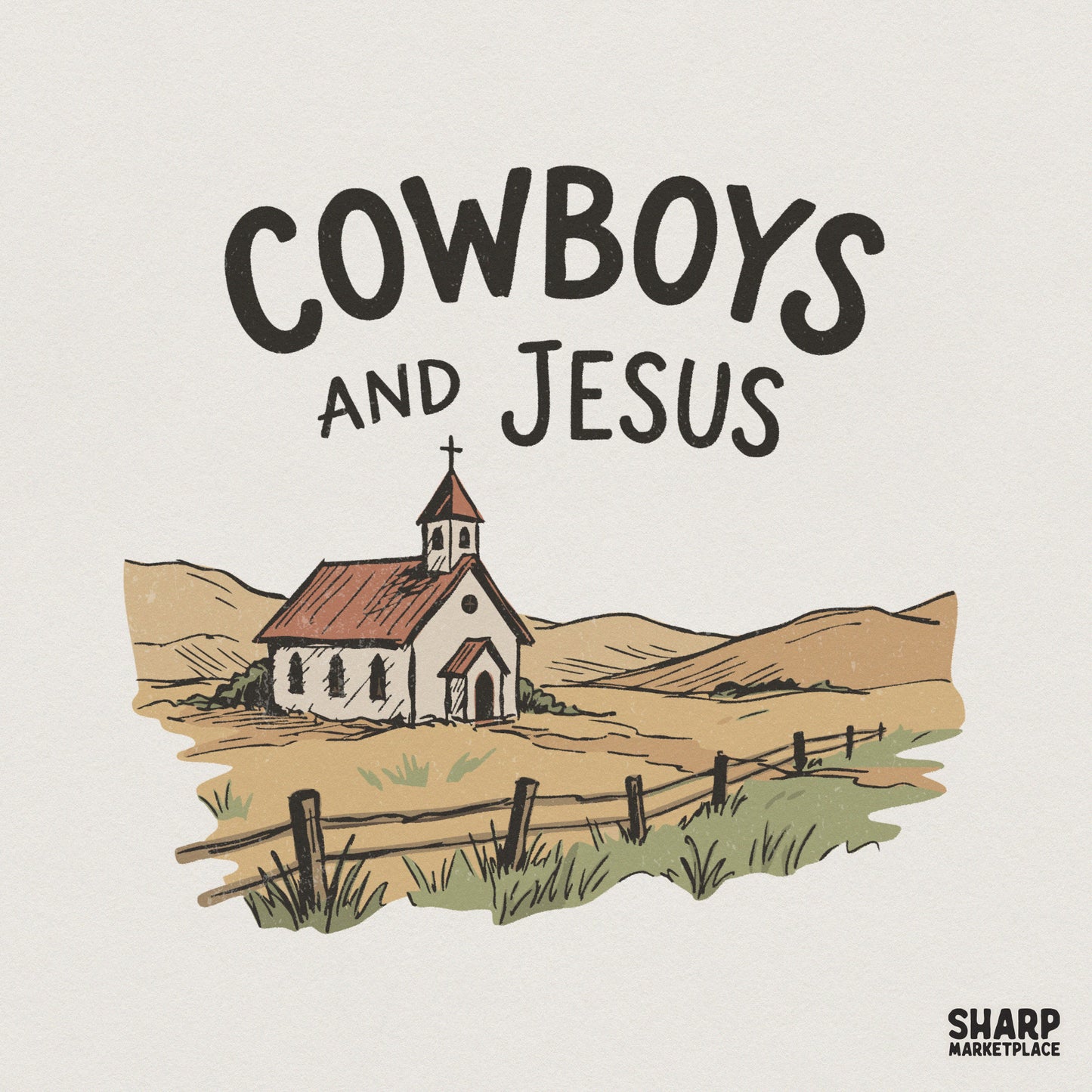 Cowboys And Jesus PNG, Country Western Church Design - 300 DPI Design for