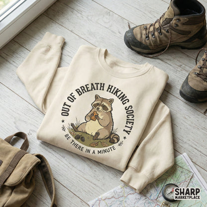 Out Of Breath Hiking Society PNG, Be There In A Minute - 300 DPI Design