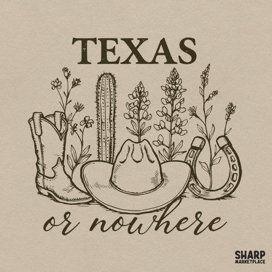 Texas or nowhere vintage western PNG graphic design featuring retro desert art for t-shirts and sublimation