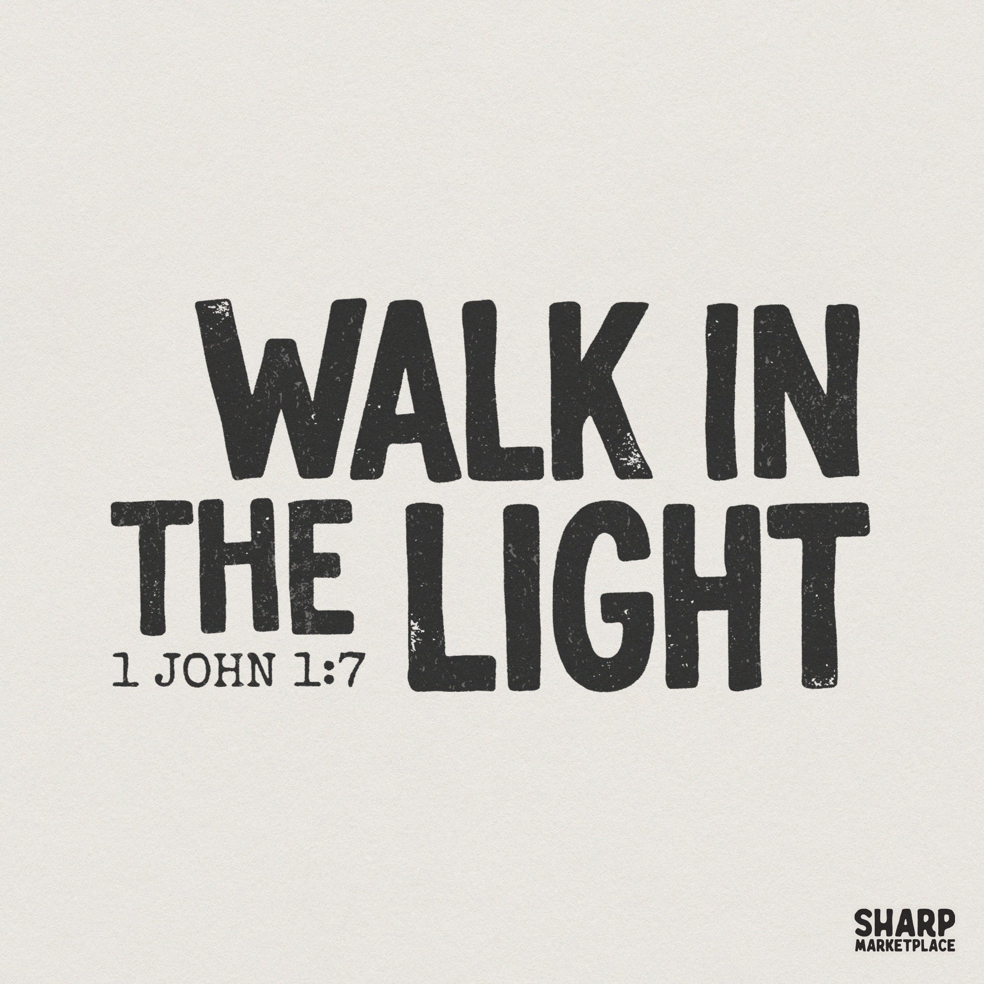 Walk In The Light PNG, Bible Verse Christian Shirt Design - 300 DPI