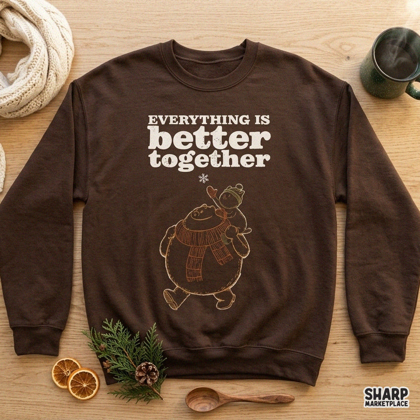 Cozy winter bear PNG graphic featuring Everything Is Better Together quote for holiday t-shirts and apparel sublimation