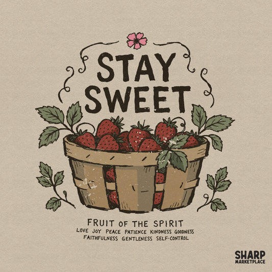 Stay Sweet typography with a rustic strawberry basket, garden vines, and a pink flower, perfect for Christian apparel and sublimation designs.