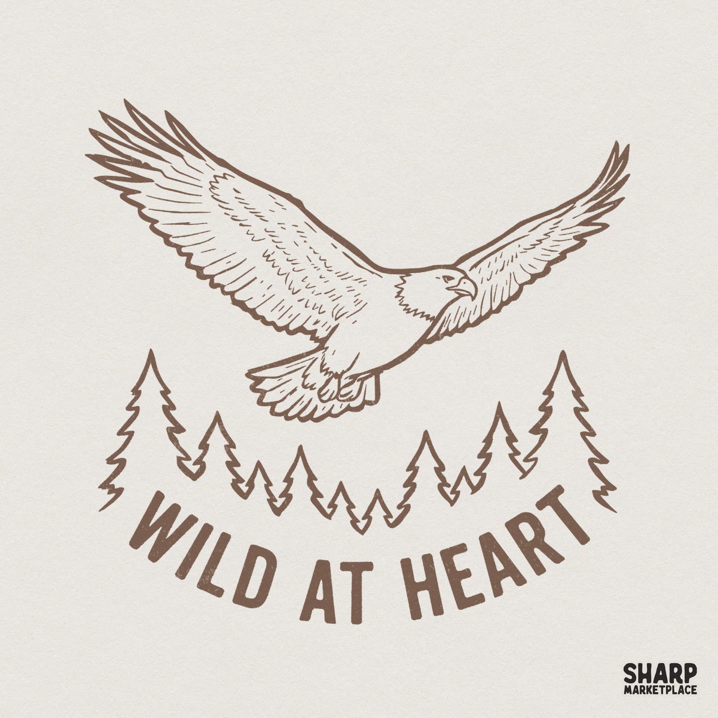 Brown line art of a soaring eagle above a forest silhouette with the text Wild At Heart, perfect for vintage nature-themed apparel and DIY projects.