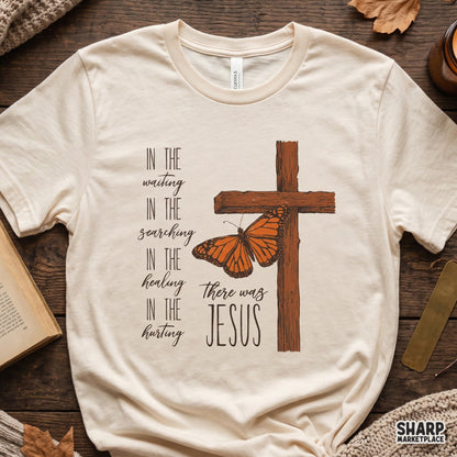 There Was Jesus Christian Butterfly PNG Sublimation Shirt