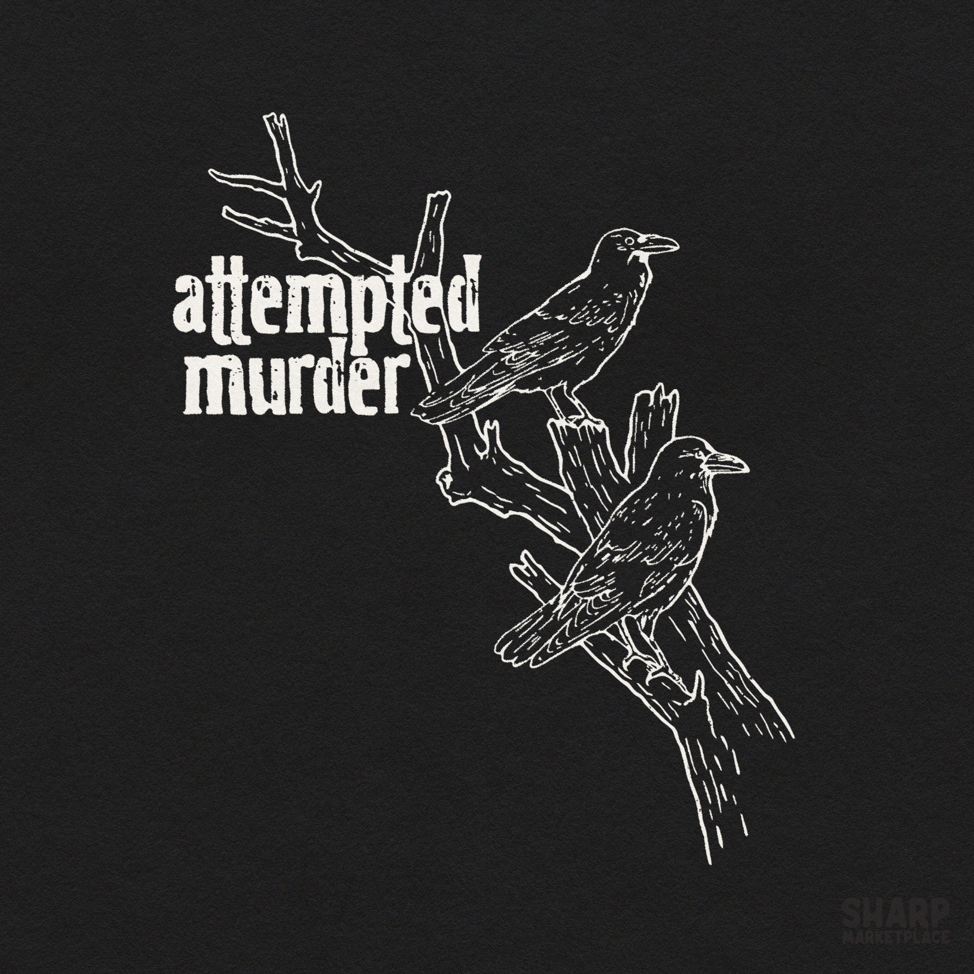 Sarcastic attempted murder crow pun graphic in a retro spooky style for trendy Halloween shirt sublimation designs