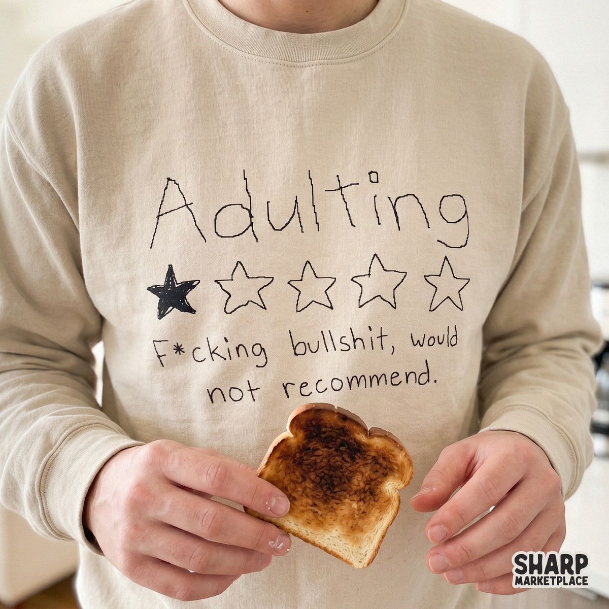 Sarcastic adulting rating design with a single filled-in star and hand-lettered text, perfect for funny t-shirt prints or sublimation projects.