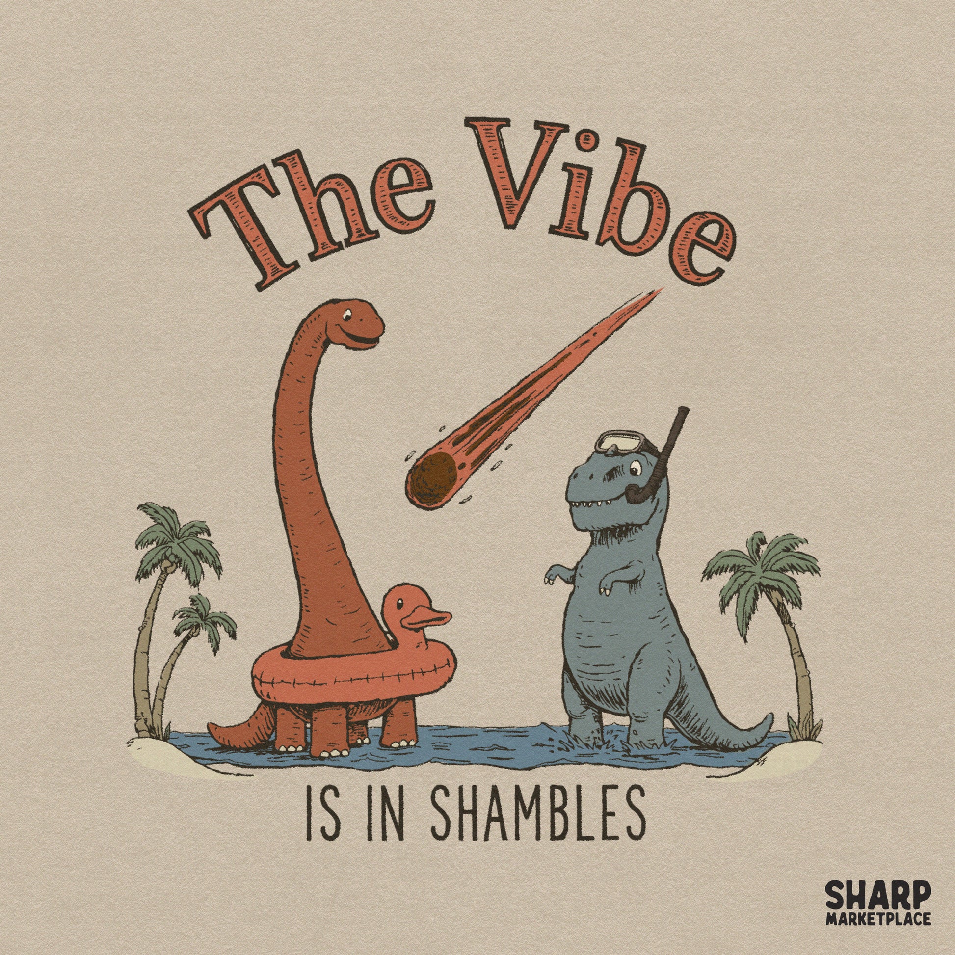 Funny sarcastic dinosaur meme shirt design with the vibe is in shambles quote for sublimation PNG shirts