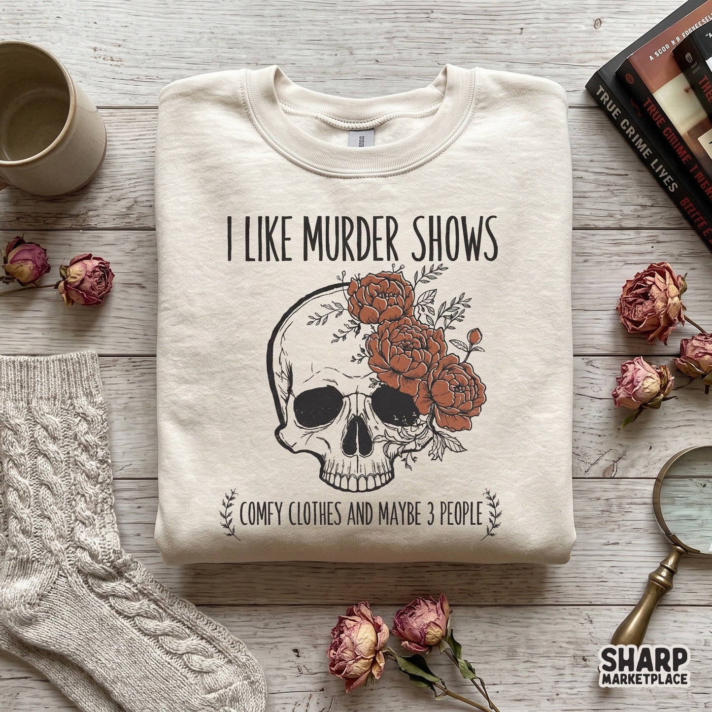 Funny skull with retro flowers and text about murder shows and comfy clothes for sarcastic introvert apparel designs