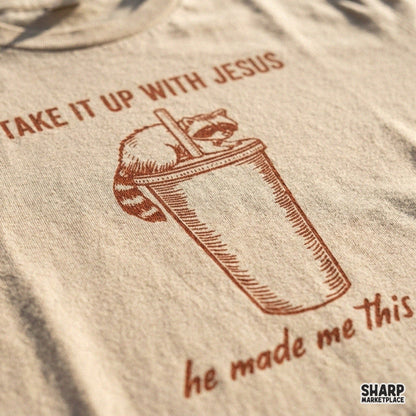 Sarcastic Christian raccoon PNG tumbler design featuring Take It Up With Jesus quote for sublimation printing