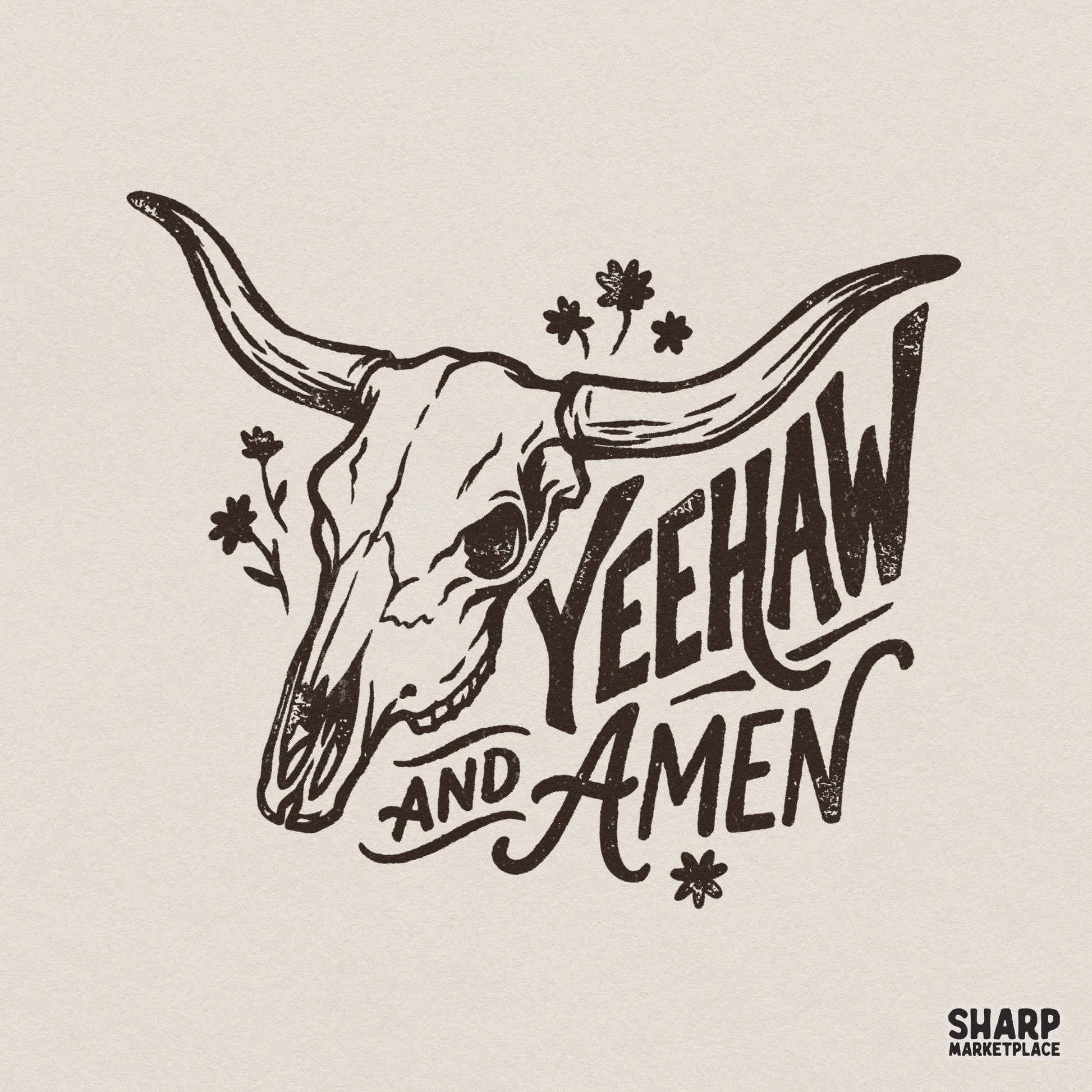 Rustic western bull skull illustration with delicate floral accents and the hand-drawn text Yeehaw and Amen in a distressed charcoal style.