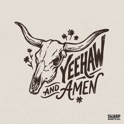 Rustic western bull skull illustration with delicate floral accents and the hand-drawn text Yeehaw and Amen in a distressed charcoal style.