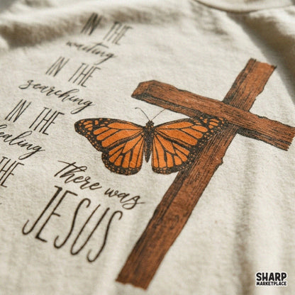 There Was Jesus Christian Butterfly PNG Sublimation Shirt