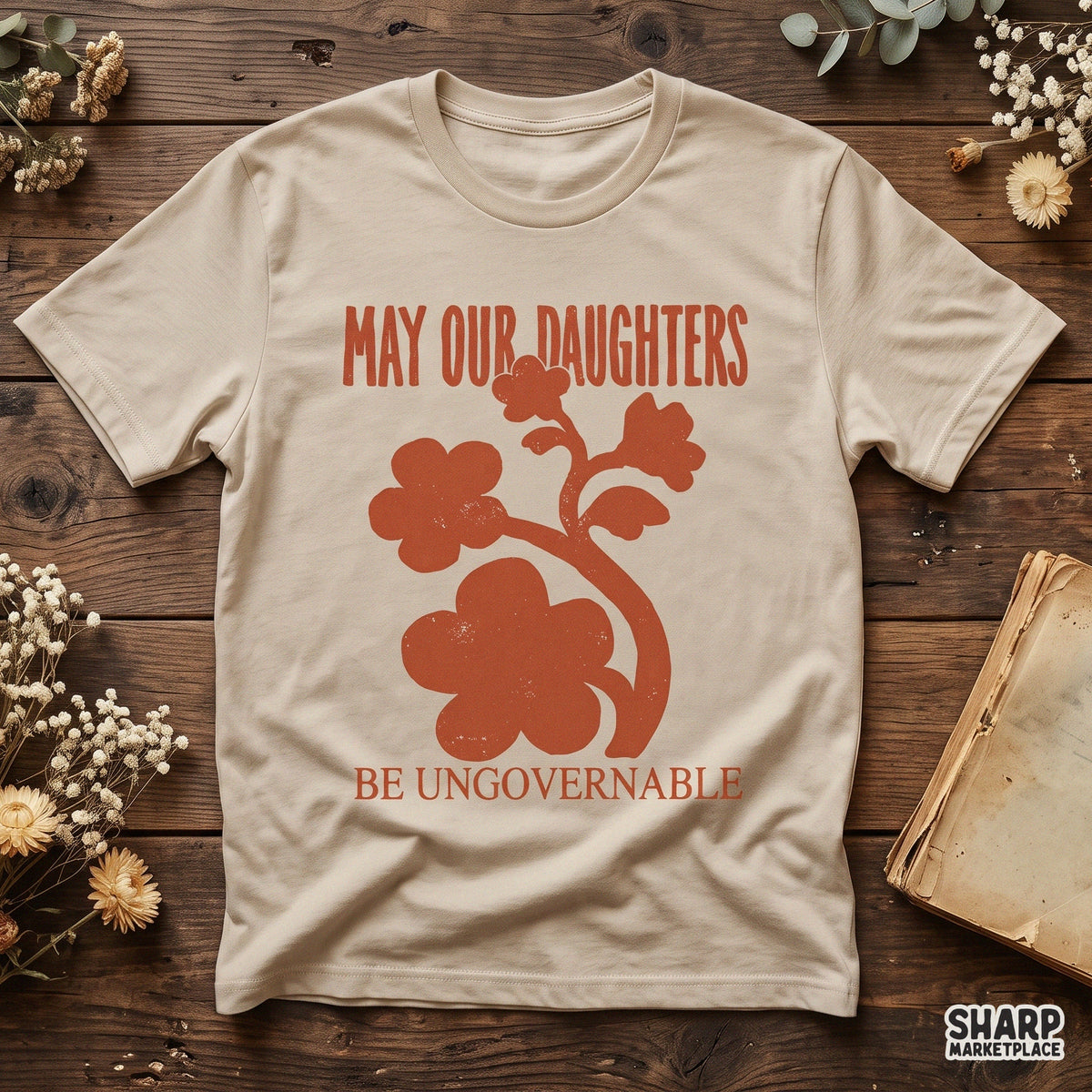 Feminist May Our Daughters Be Ungovernable PNG sublimation design with floral details for t-shirts and tumblers