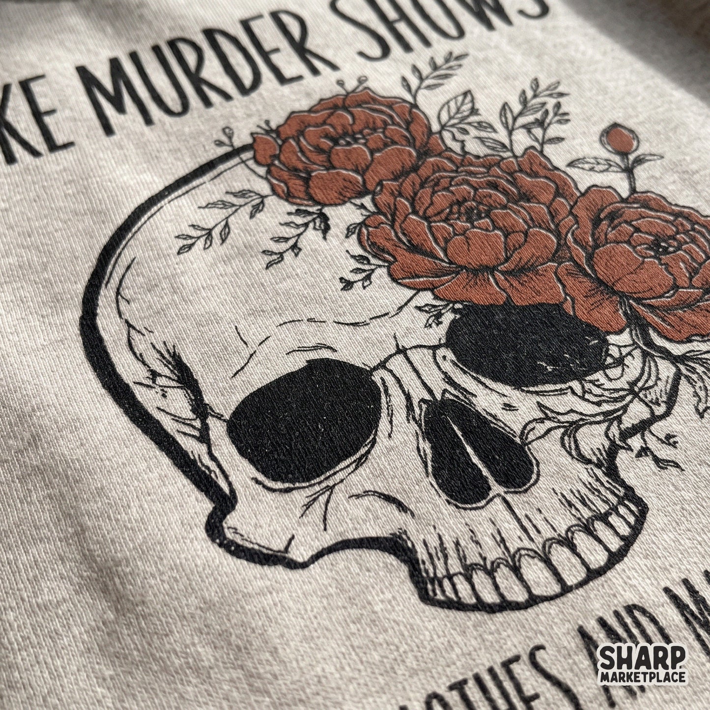Funny introvert skull with retro flowers and sarcastic murder shows quote for trendy Halloween sublimation designs