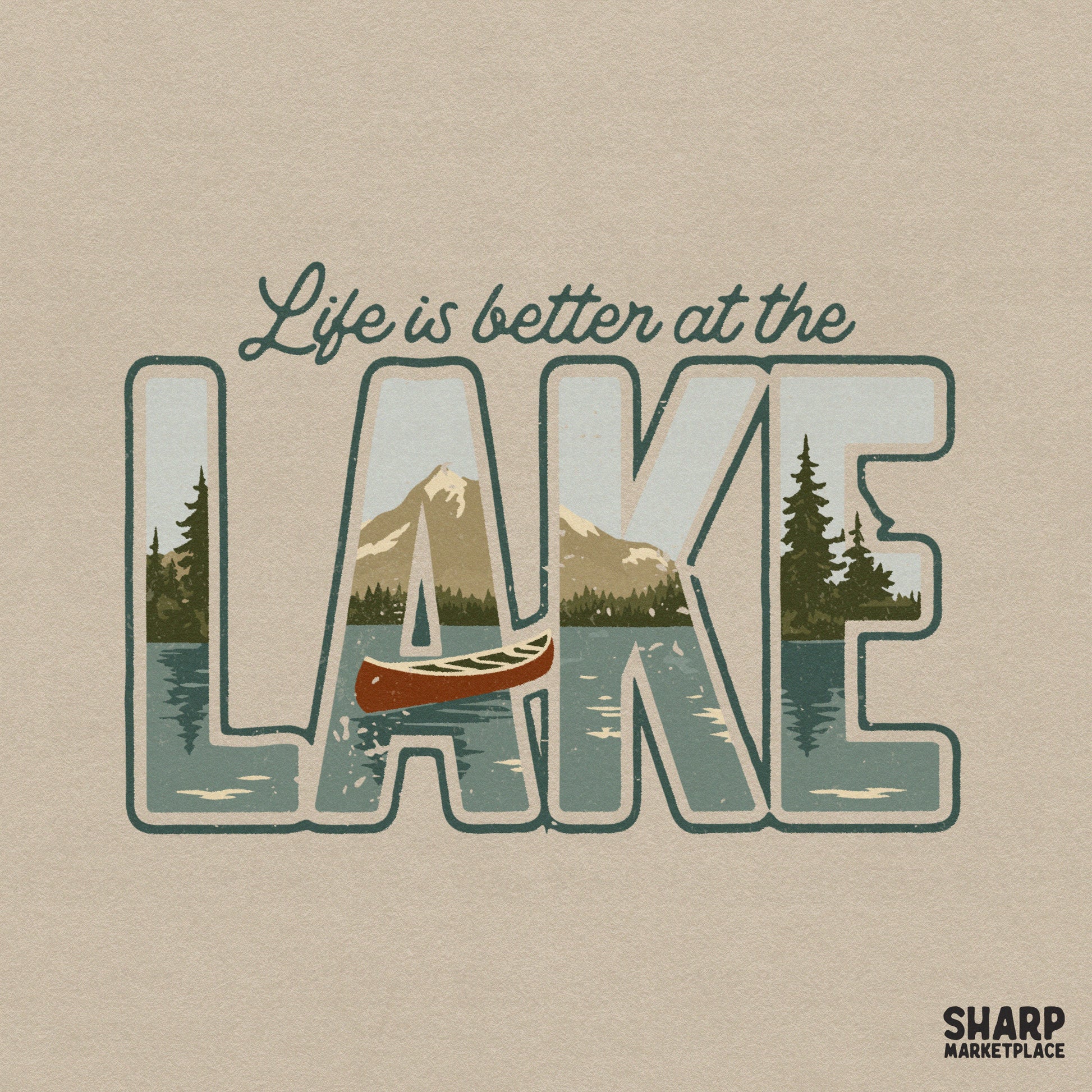 Retro summer design featuring a canoe on a lake with mountains and pine trees inside the word LAKE, with the quote Life is better at the above.