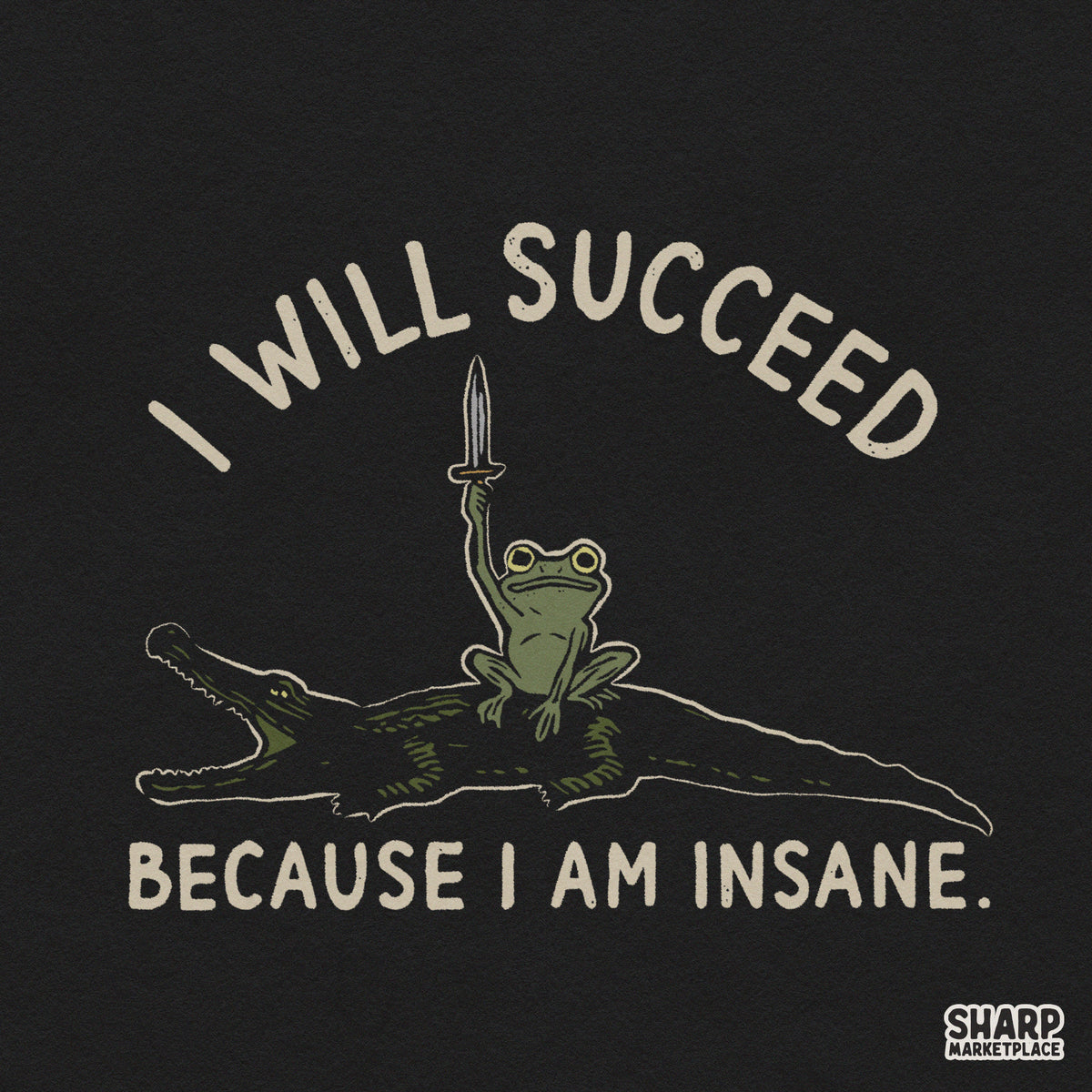 Funny insane frog on an alligator design with a sarcastic success quote retro animal meme PNG for t-shirts and stickers