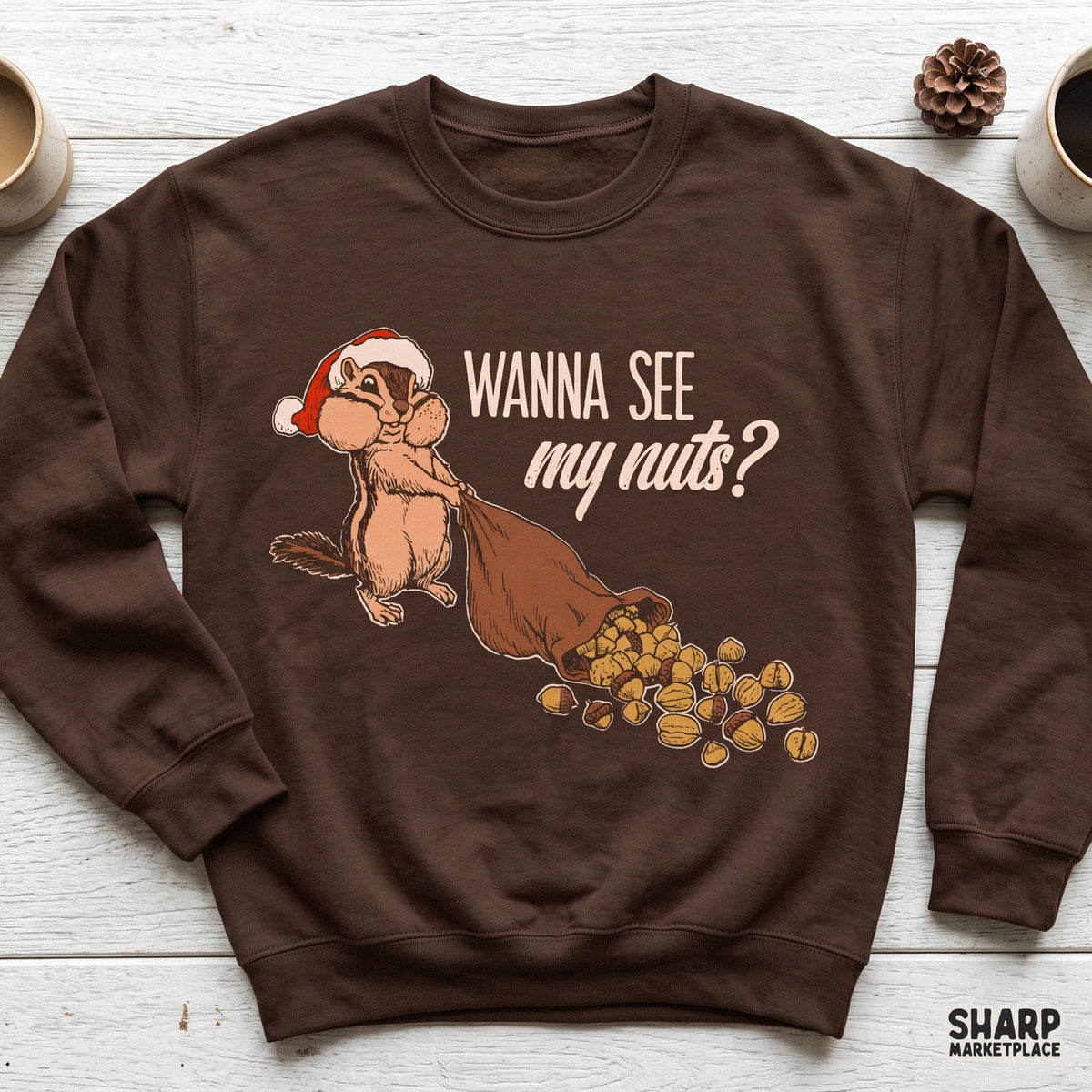 Wanna See My Nuts? Christmas PNG, Sublimation PNG, Funny
