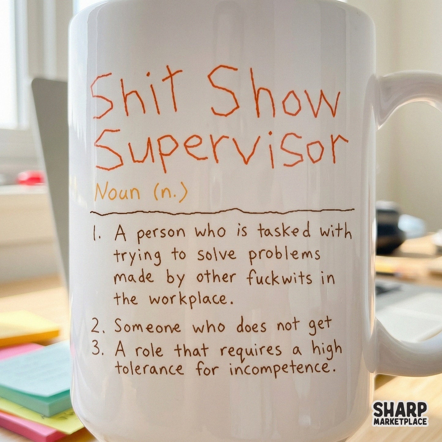 Funny office humor graphic with a three-part sarcastic definition of a supervisor, perfect for creating custom t-shirts, stickers, and tumblers.