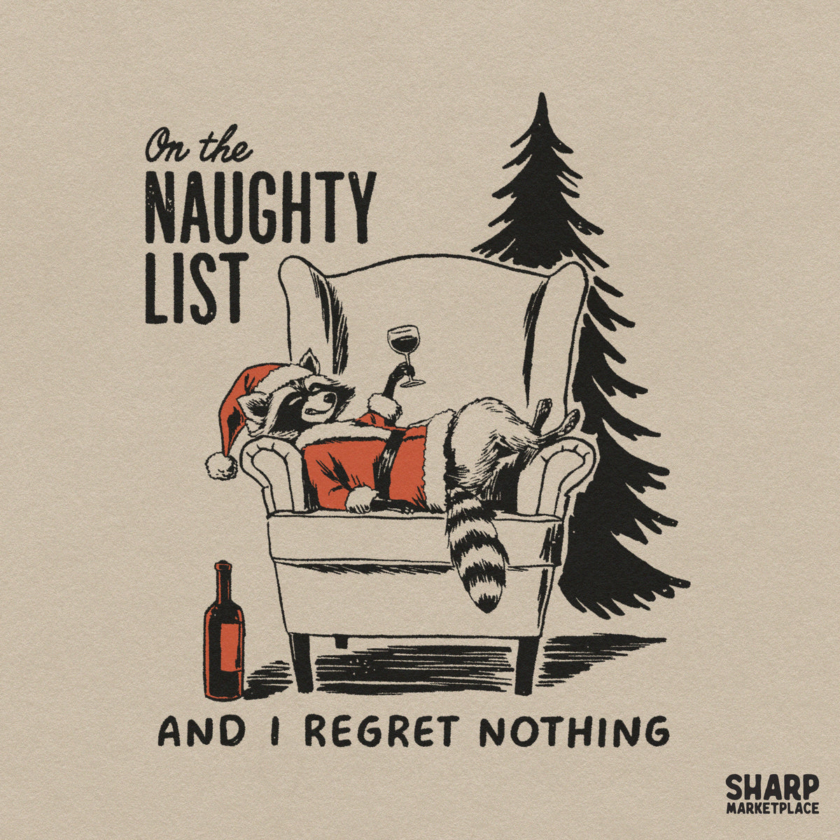 Funny Christmas raccoon wine lover sublimation design with sarcastic naughty list phrase for holiday t-shirts