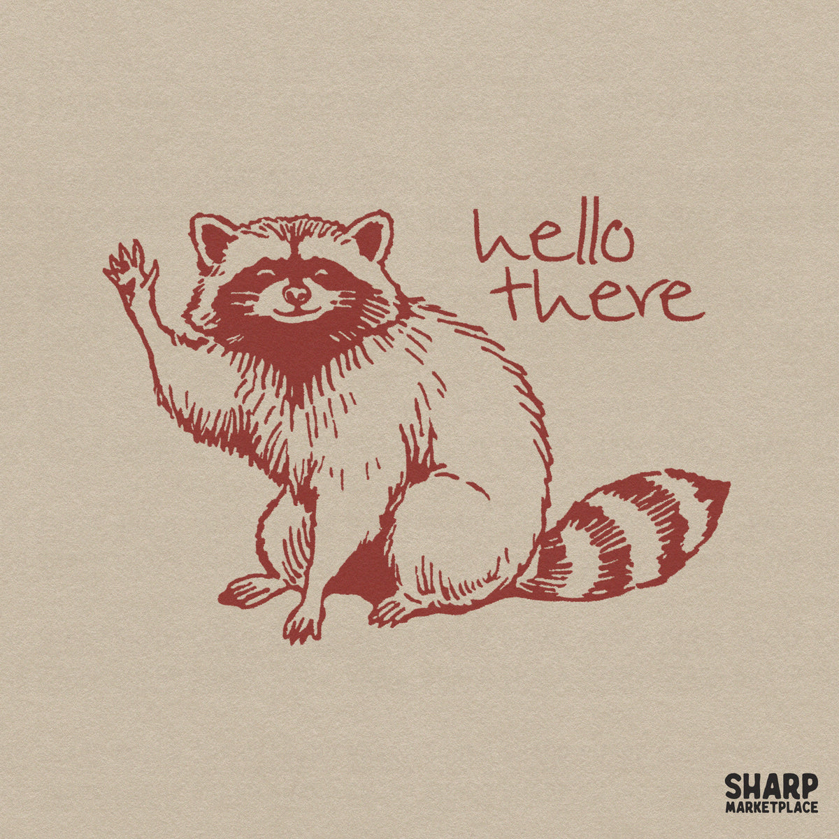 Vintage maroon ink illustration of a smiling raccoon waving with the handwritten text hello there, perfect for apparel and sublimation.