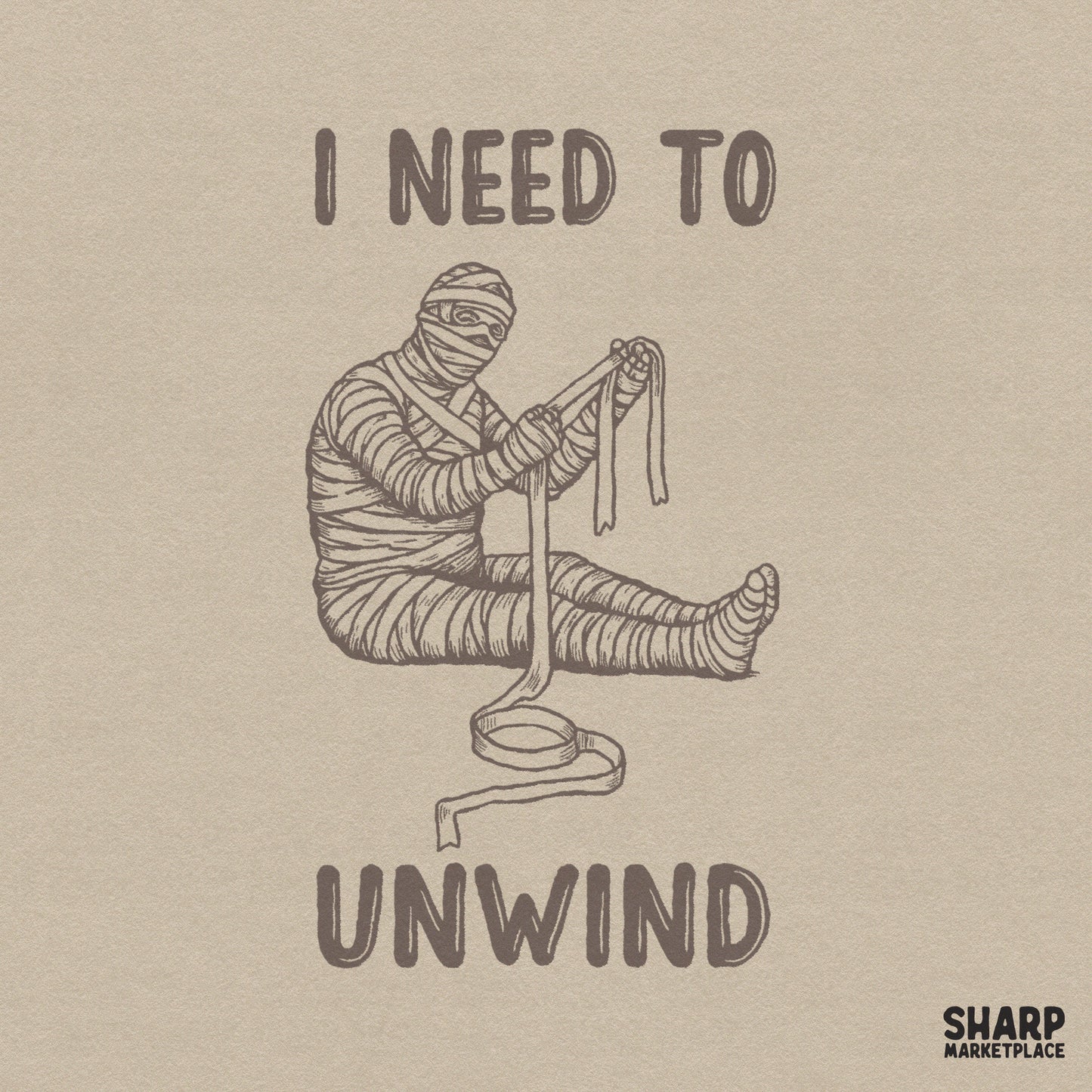 Retro unraveling mummy with a funny I Need To Unwind slogan for sarcastic Halloween sublimation shirt designs