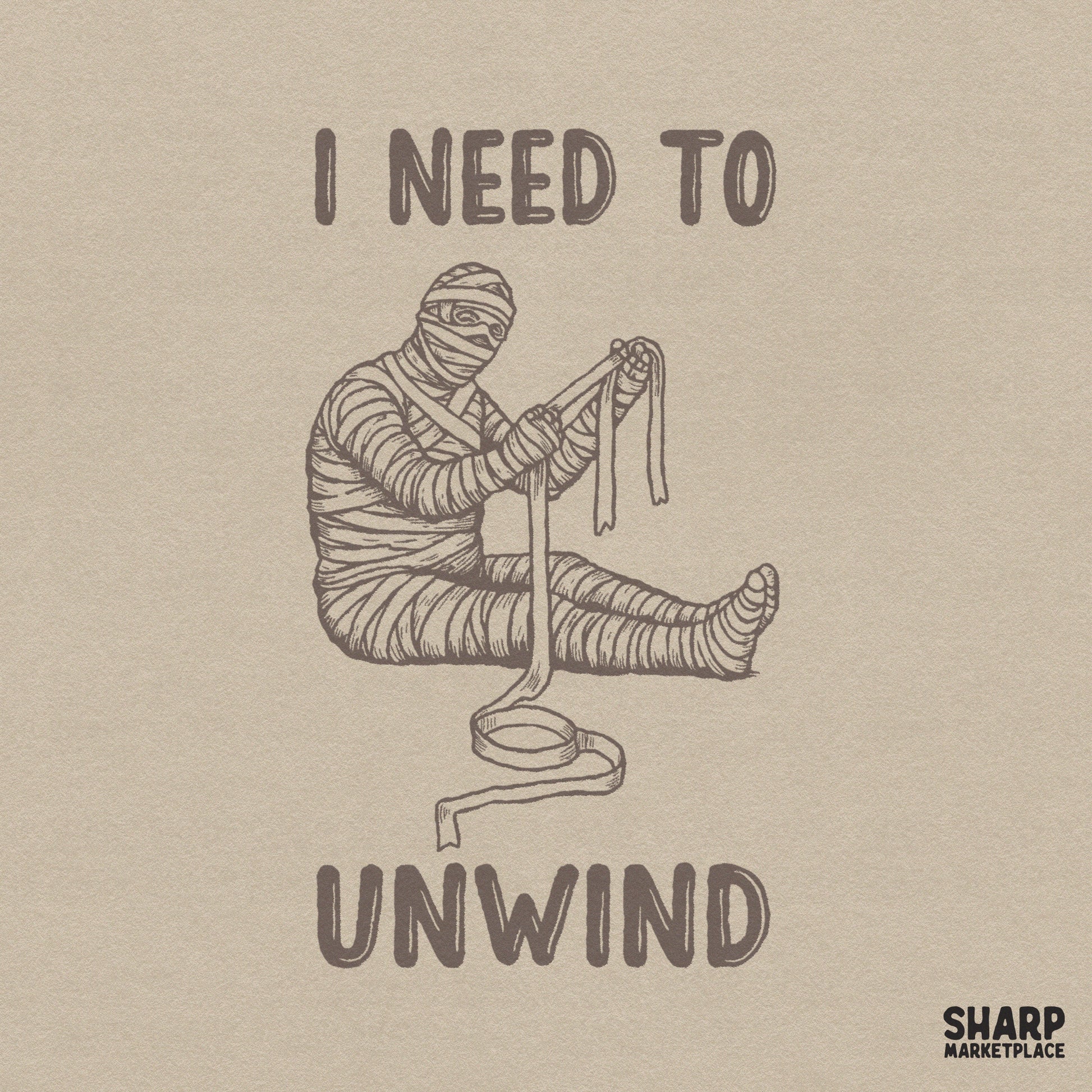 Retro unraveling mummy with a funny I Need To Unwind slogan for sarcastic Halloween sublimation shirt designs