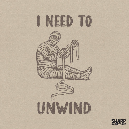 Retro unraveling mummy with a funny I Need To Unwind slogan for sarcastic Halloween sublimation shirt designs