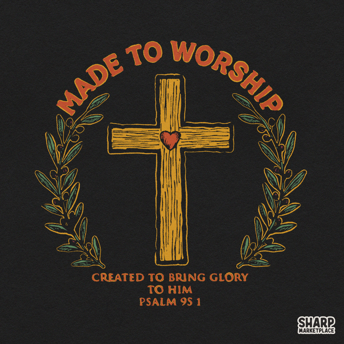 Made To Worship Christian PNG, Sublimation PNG, Bible