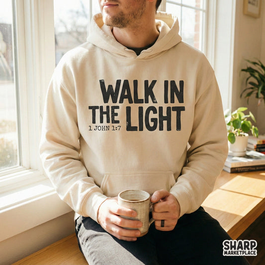 Walk In The Light PNG, Bible Verse Christian Shirt Design - 300 DPI