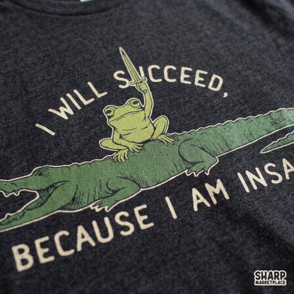 Sarcastic dark frog with quote I Will Succeed Because I Am Insane, funny retro PNG graphic for t-shirt sublimation