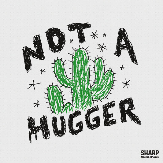 Hand-drawn cactus illustration with the text Not A Hugger in a scribbled black font, featuring whimsical star accents for desert-themed projects.
