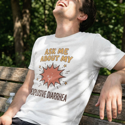 Ask Me About My Explosive Diarrhea PNG, Funny Bathroom Humor Shirt - 300