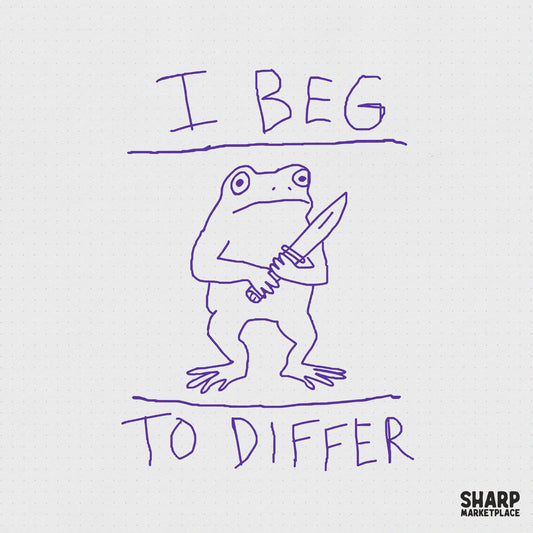 Hand-drawn purple line art of a stubborn frog holding a knife with the sarcastic quote I Beg To Differ, perfect for trendy apparel and stickers.