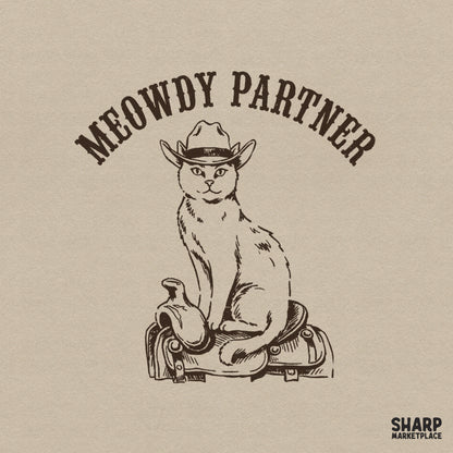 Retro western design featuring a cat in a cowboy hat sitting on a saddle with the text Meowdy Partner in a vintage brown sketch style.