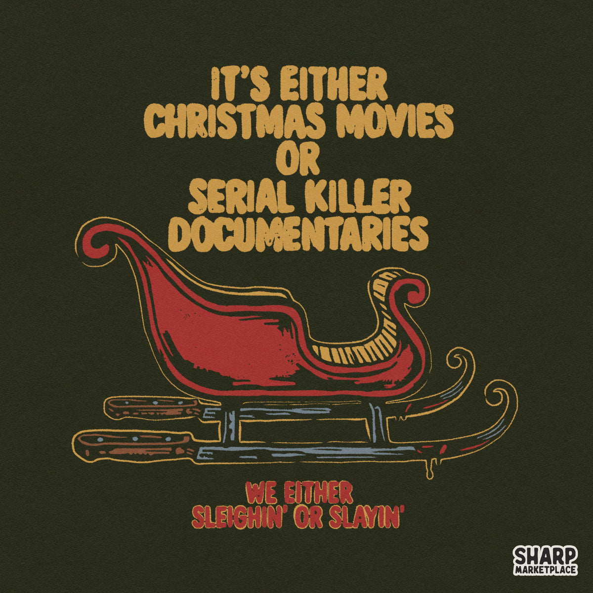 Funny true crime and Christmas movies PNG design for dark humor holiday shirt sublimation