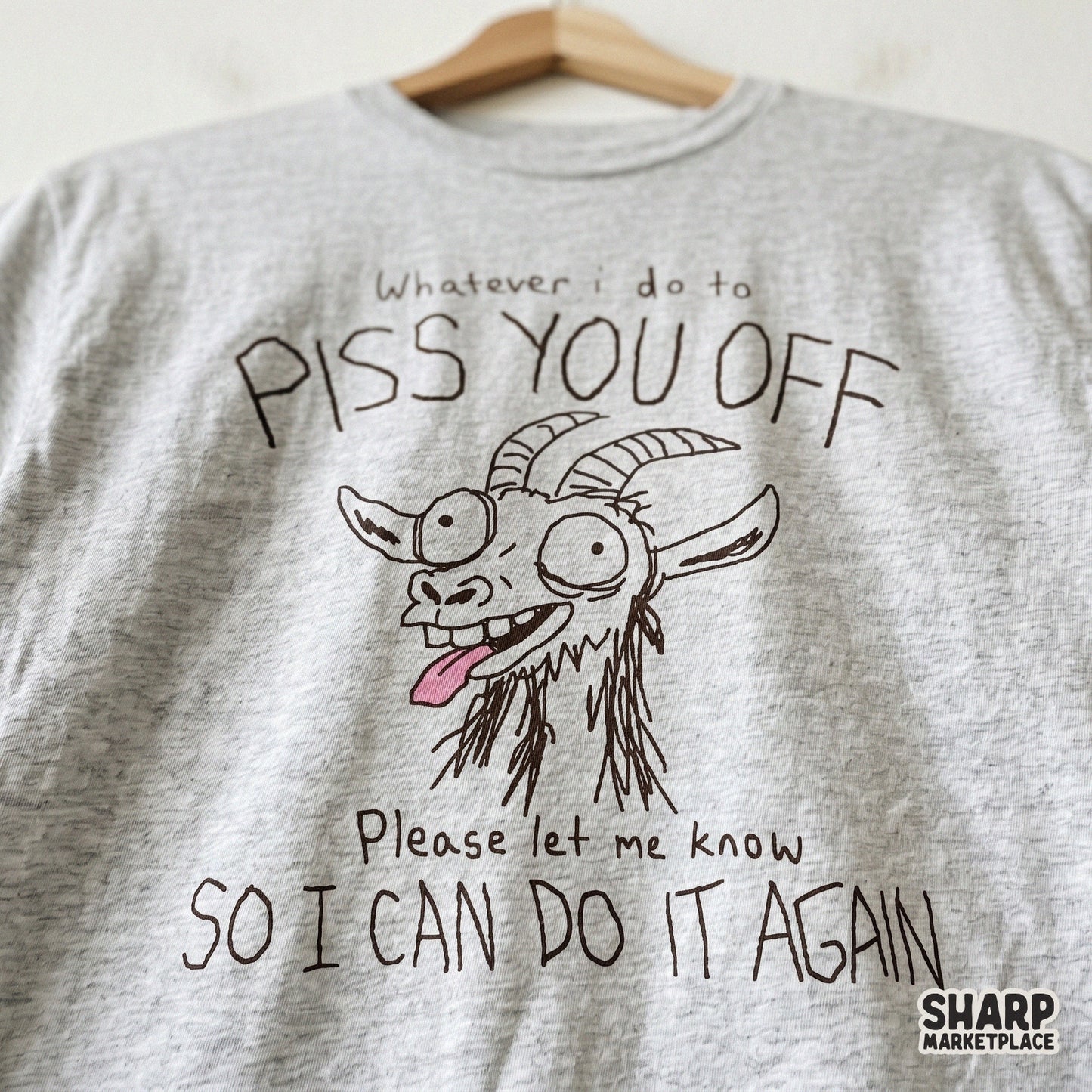 Sarcastic goat graphic in a brown sketch style with distressed typography, perfect for sublimation, funny t-shirt prints, and rebellious DIY craft projects.