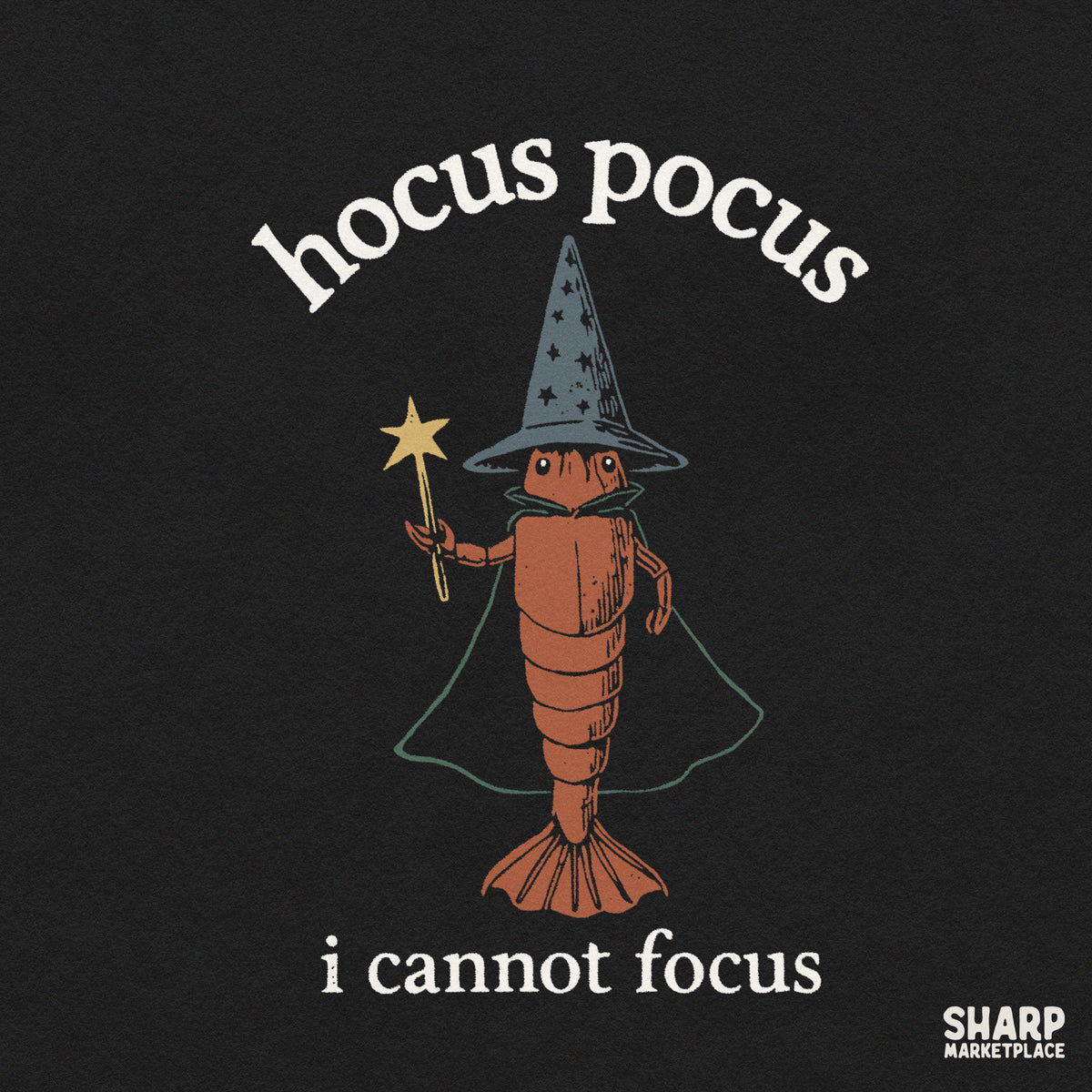 Funny Hocus Pocus wizard shrimp Halloween sublimation PNG design for sarcastic shirts and stickers