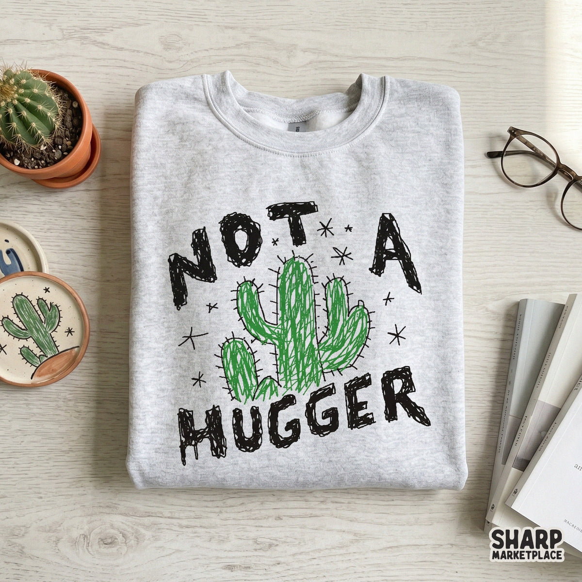 Sarcastic western-themed cactus graphic featuring a hand-drawn green plant and bold block text, perfect for creating funny shirts and vinyl stickers.